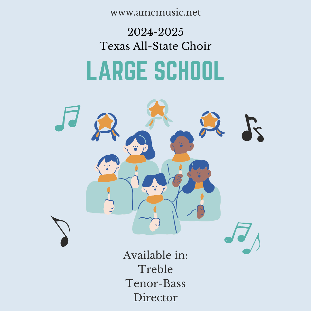 20242025 Texas AllState Choir Packets AMC Music, LLC